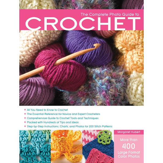 The Complete Photo Guide to Crochet 📖